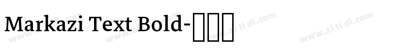 Markazi Text Bold字体转换